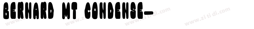 Bernard MT Condense字体转换